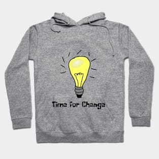 Lightbulb, Time for change, Funny T-Shirt, Funny Tee, Badly Drawn, Bad Drawing Hoodie